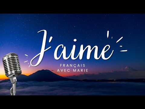 J'aime - Chanson - Parler des goûts - Français débutant