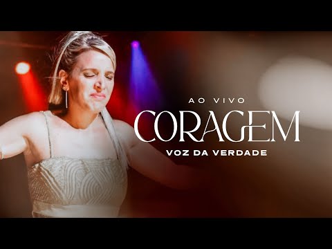 Coragem - Voz da Verdade