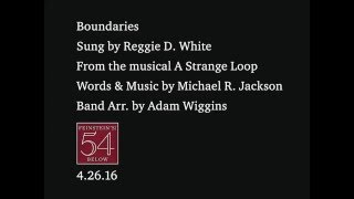 Boundaries (sung by Reggie D. White)