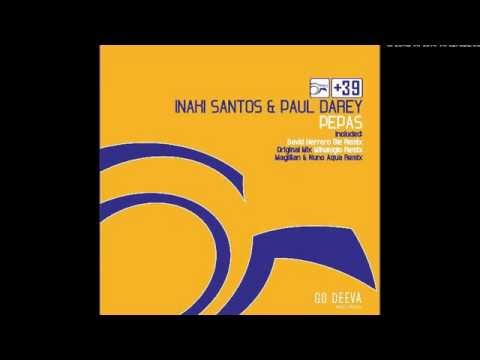 Inaki Santos, Paul Darey - Pepas (Magillian, Nuno Aqua Remix) Go Deeva Records
