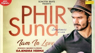 Phir Suna (Full Song)  Gajendra Verma  Emptiness  