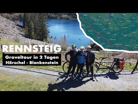 RENNSTEIG GRAVEL 2023 | VATER (70 J.), TOCHTER & SOHN | HÖRSCHEL - BLANKENSTEIN | 2 Tage | 196 KM