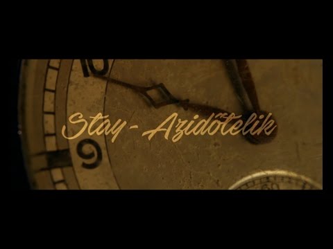 Stay - Azidőtelik (prod. by Optibeatz)