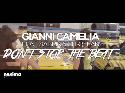 Gianni Camelia Feat. Sabrina Christian - Don't Stop The Beat (Original Radio Edit)