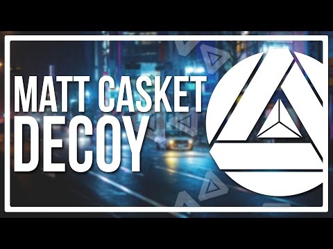 Matt Casket - Decoy