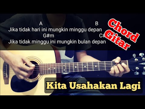 Chord Gitar Kita Usahakan Lagi - Batas Senja