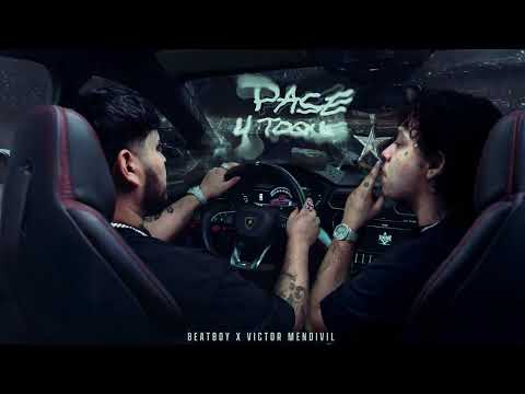 Pase Y Toque (Audio Oficial) Victor Mendivil, BeatBoy