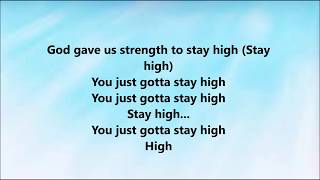 Stay high (lyrics)-Jonathan McReynolds ft Derek Minor