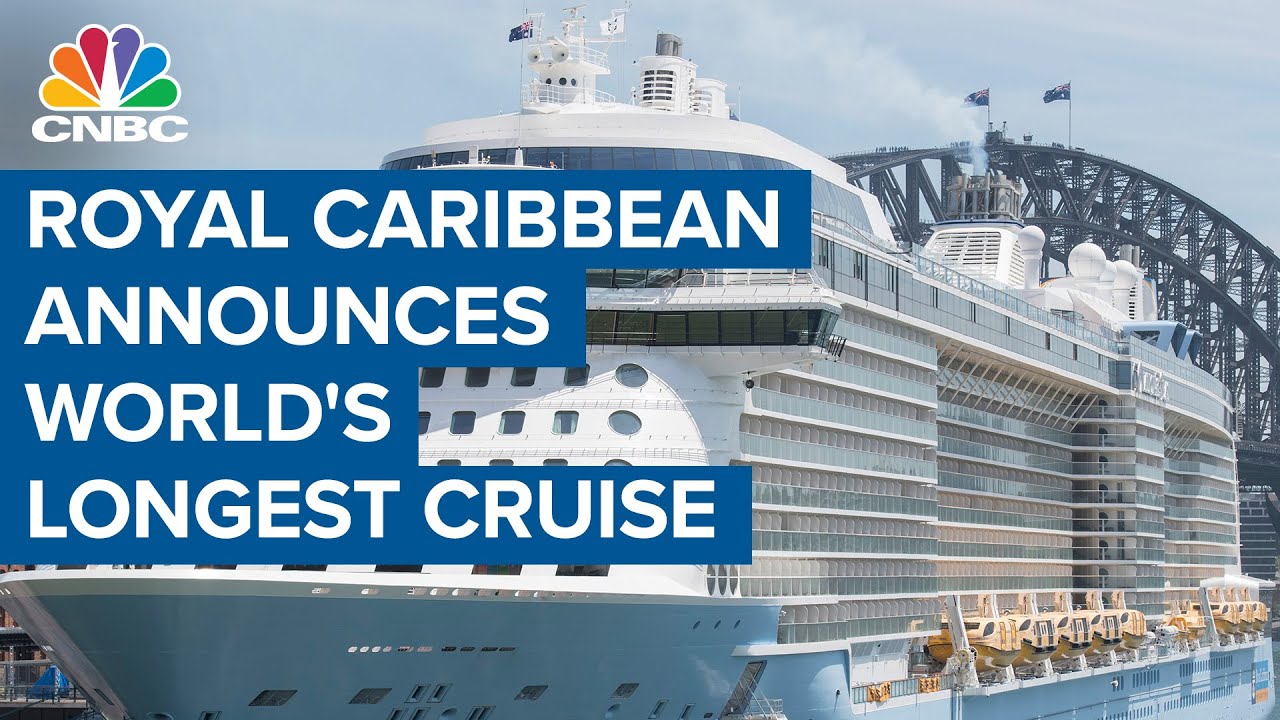 Royal Caribbean announces the world's longest cruise