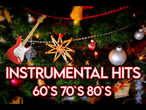 Instrumental Hits  60`s 70`s 80`s - Collection of legendary songs