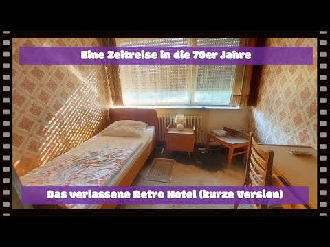LOST PLACE - DAS VERLASSENE RETRO HOTEL AUS DEN 70er JAHREN