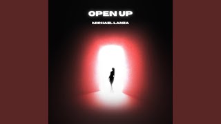 Open Up Music Video