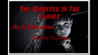 The Monster In The Closet