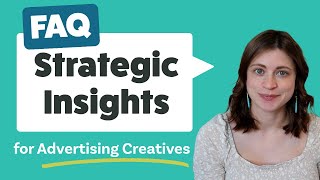 Strategic Insights Explained: What Creatives Actually Need to Know