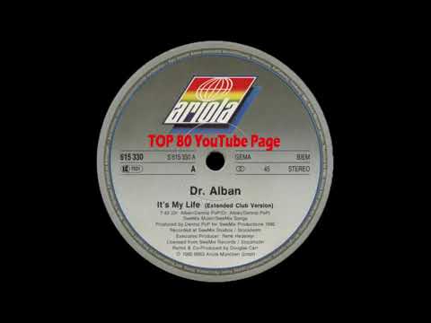 Dr. Alban - It's My Life (Extended Club Version)