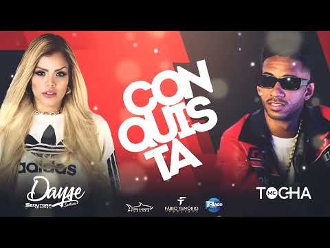 MC TOCHA & DEYSE SANTANA / CONQUISTA / @BREGAMIX1