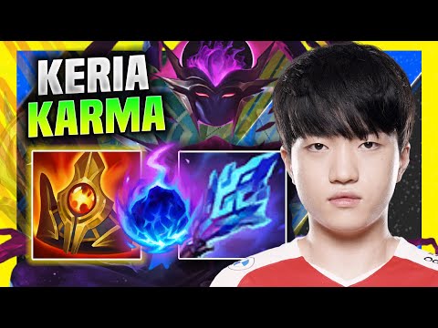 LEARN HOW TO PLAY KARMA SUPPORT LIKE A PRO! - T1 Keria Plays Karma Support vs Lulu! - Season 11