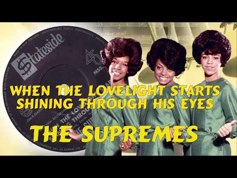 The Supremes  -  When The Lovelight Shines Through His Eyes