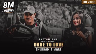 Dare To Love  Shubham Tiwari  Sad Songs Mashup 