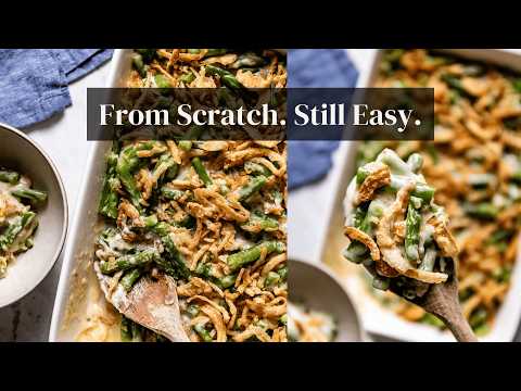 Green Bean Casserole Without the Canned Mushroom Soup