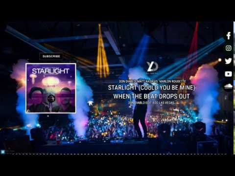 Starlight vs. When The Beat Drops Out (Don Diablo Edit. EDC Las Vegas)