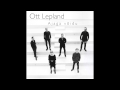 Ott Lepland - Ajaga võidu 