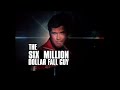 Six Million Dollar Fall Guy Intro Six Million Dollar Man Imaginary Lost Clips