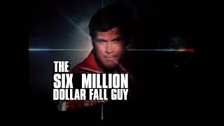 Six Million Dollar Fall Guy Intro (Six Million Dollar Man Imaginary Lost Clips)