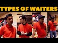 Types Of Waiters | DablewTee | WT | Unique Microfilms | Free Fire