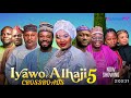 IYAWO ALHAJI 5 CROSSROADS LATEST YORUBA MOVIE 2025 FEATURING MOBIMPE OYEBAMIJI LATEEF ADEDIMEJI