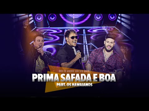 Gustavo Moura e Rafael - Prima Safada e Boa part. Os Hawaianos (Oficial)