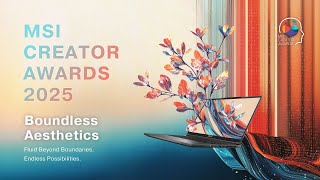 It’s back—MSI Creator Awards 2025 is now open for submissions | MSI India