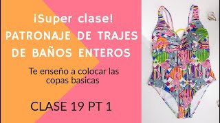 Patronaje  frontal de traje de baño entero + copas basicas. CLASE 19 PT 1