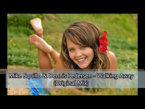 Mike Squillo & Dennis Pedersen - Walking Away (Original Mix)