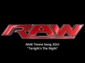 New WWE Raw Theme 2012 'Tonight's The Night ...