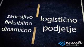 Europacific - Zanesljivo, fleksibilno in dinamično logistično podjetje