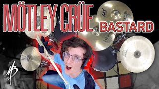 Motley Crue - Bastard - Drum Cover | MBDrums