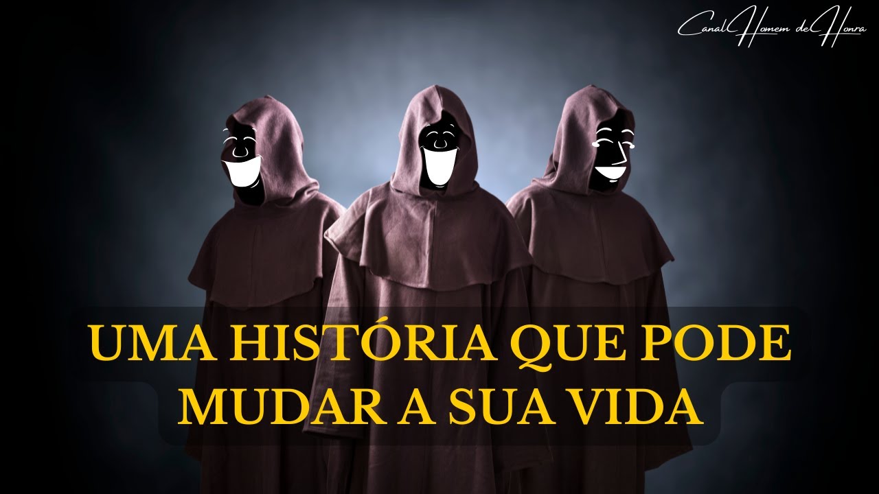 A HISTÓRIA DOS TRÊS SÁBIOS SORRIDENTES (Reflexão de vida)