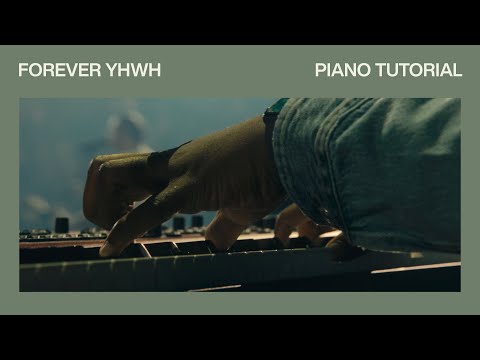 Forever YHWH | Official Piano Tutorial | Elevation Worship