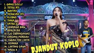 Download lagu GANG DOLLY || DJANDUT KOPLO FULL ALBUM!TANPA IKLAN mp3