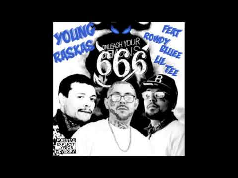 Young Raskas - 666 Feat. Rowdy Bluee & Lil Tee