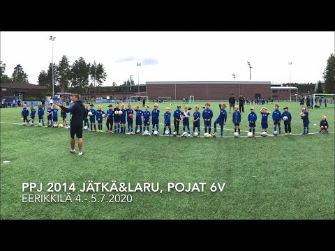 PPJ Jätkä & Laru 2014, Pojat 6v, Eerikkilä 4.-5.7.2020