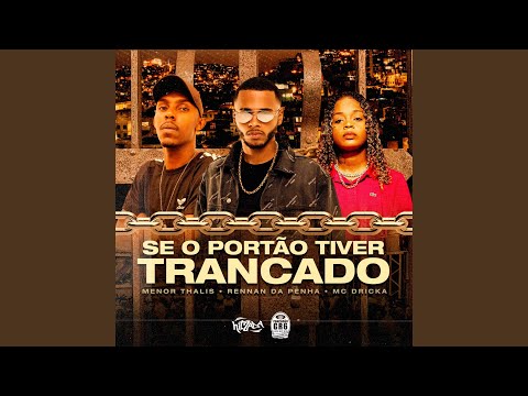 Se o Portão Tiver Trancado