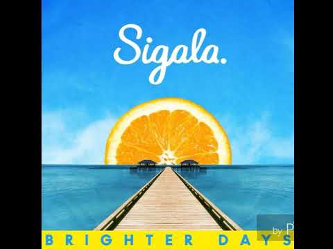 Sigala - Feels Like Home (feat. Kent Jones & Fuse ODG & Sean Paul) (Brighter Days)