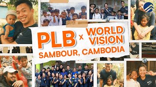 First Glimpse of our PLB x World Vision Trip to meet the Community of Sambour, Cambodia