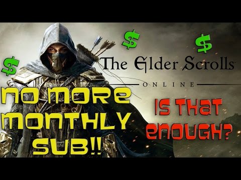 Elder Scrolls Online Drops Monthly Sub - Is that enough?