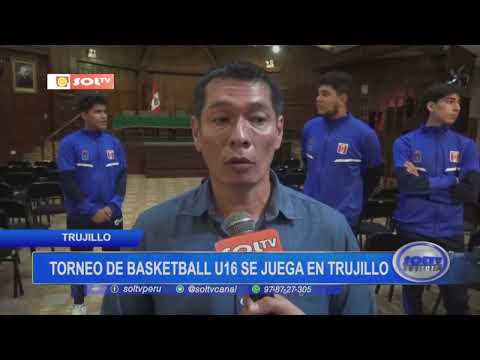La Libertad: torneo de basketball U16 se juega en Trujillo