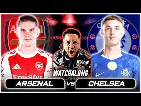 Arsenal Vs Chelsea LIVE Premier League Watchalong W/ Troopz