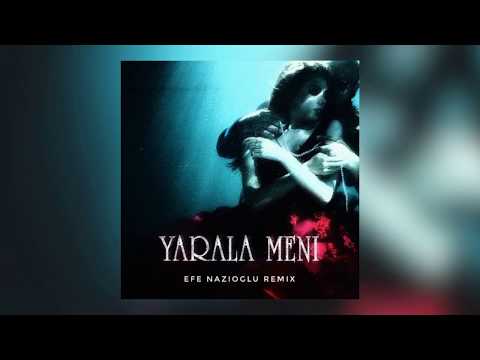 Ka-Re - Yarala Meni (Efe Nazioglu Extended Remix)