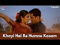 Khayi Hai Re Humne Kasam AryWah PuraneGaane Remagined